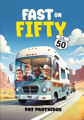 Fast on Fifty - Pat Partridge - cover