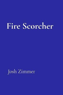 Fire Scorcher: Powersurge's Revenge - Josh Zimmer - cover