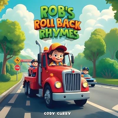 Robs Roll Back Rhymes - Cody Curry - cover