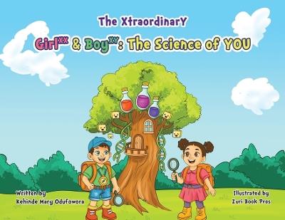 The XtraordinarY Girlˣˣ & Boyˣʸ: The Science of YOU - Kehinde Odufowora - cover