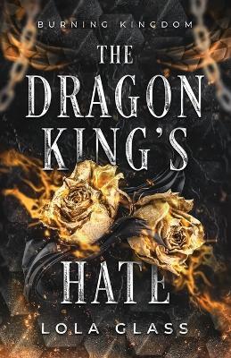 The Dragon King's Hate - Lola Glass - cover