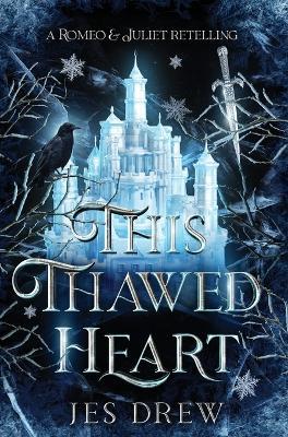 This Thawed Heart - Jes Drew - cover