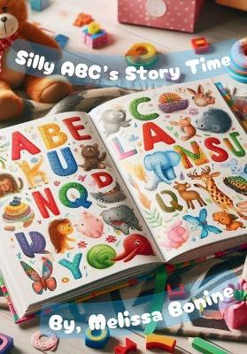 Silly ABC's Story Time - Melissa Bonine - cover
