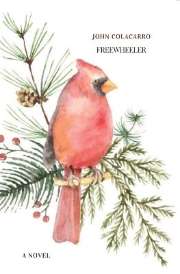 Freewheeler - John Colacarro - cover