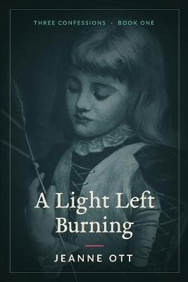 A Light Left Burning - Jeanne Ott - cover