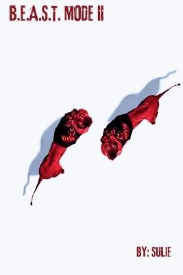 B.E.A.S.T. Mode II - Sulie Hill - cover