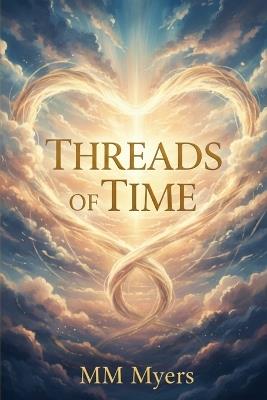 Threads of Time - MM Myers - cover