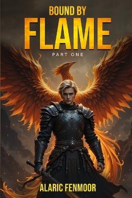 Bound by Flame - Alaric Fenmoor - cover