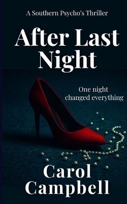 After Last Night - Carol A Campbell - cover