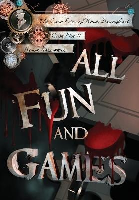All Fun and Games - Honor Raconteur - cover