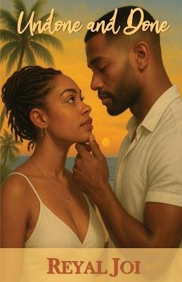 Undone and Done - Reyal Joi - cover