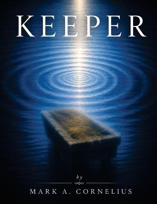 Keeper - Mark A Cornelius - cover
