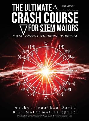 The Ultimate Crash Course for STEM Majors [Red Edition] - Jonathan David - cover