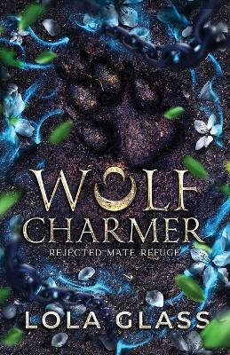 Wolf Charmer - Lola Glass - cover