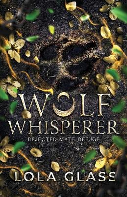 Wolf Whisperer - Lola Glass - cover