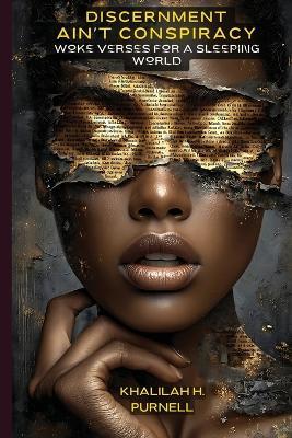 Discernment Ain't Conspiracy - Khalilah H Purnell - cover