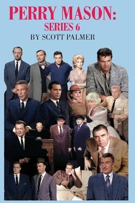 Perry Mason Series 6 - Scott V Palmer - cover