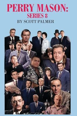 Perry Mason Series 8 - Scott V Palmer - cover