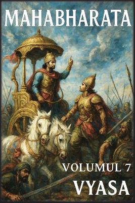 Mahabharata: Volumul 7: Înțelepciune și succesiune - Krishna-Dwaipayana Vyasa - cover