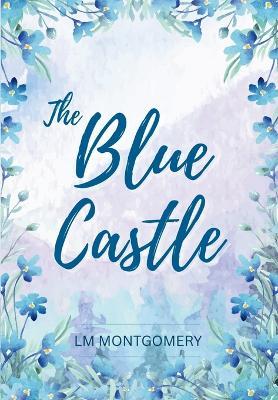 The Blue Castle - cover
