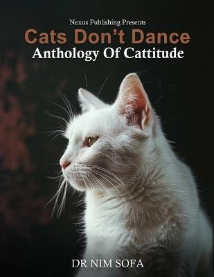 Cats don't dance: anthology of Cattitude - Nim Sofa - cover