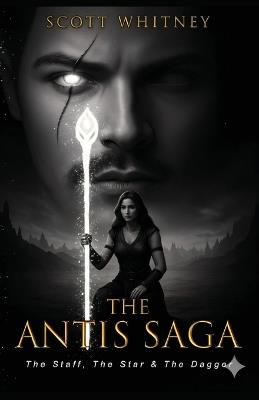 The Staff, The Star & The Dagger - Scott Whitney - cover