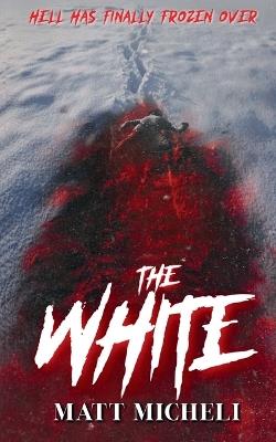 The White - Matt Micheli - cover