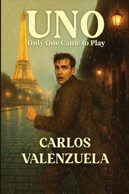 Uno: only one came to play - Carlos Valenzuela - cover