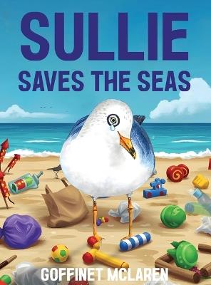 Sullie Saves the Seas - Goffinet McLaren - cover