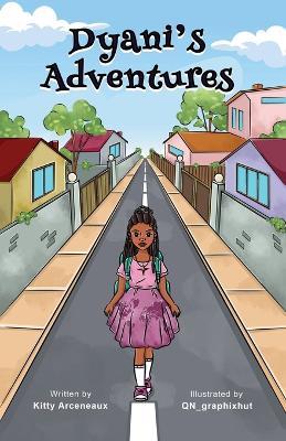 Dyani's Adventures - Kitty Arceneaux - cover