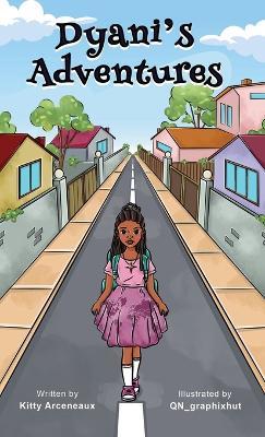 Dyani's Adventures - Kitty Arceneaux - cover