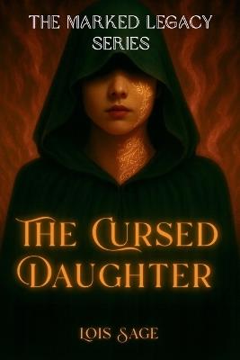 The Cursed Daughter - Lois Sage - cover