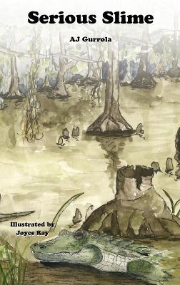 Serious Slime - Aj Gurrola - cover