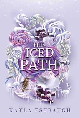 The Iced Path - Kayla Eshbaugh - cover