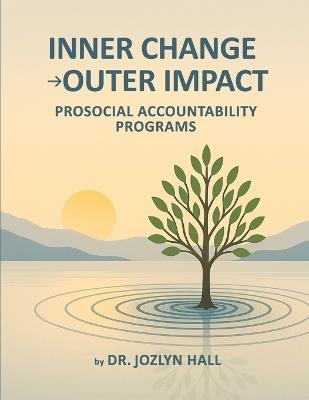 Inner Change Outer Impact - Jozlyn Hall - cover