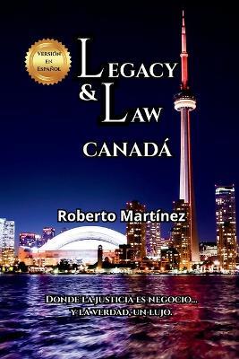Legacy & Law - Canadá - Roberto Martinez - cover