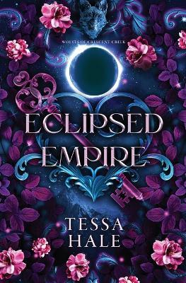 Eclipsed Empire - Tessa Hale - cover