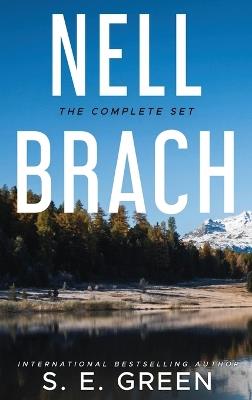 Nell Brach: The Complete Set - S E Green - cover