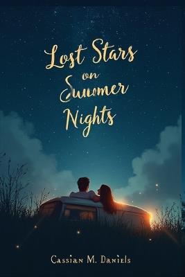 Lost Stars on Summer Nights - Cassian M Daniels - cover