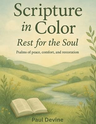 Scripture in Color: Rest for the Soul - Paul Devine - cover