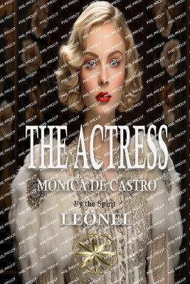 The Actress - Mónica de Castro,The Spirit Leonel - cover