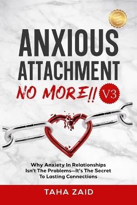 Anxious Attachment No More! V3 - Taha Zaid - cover