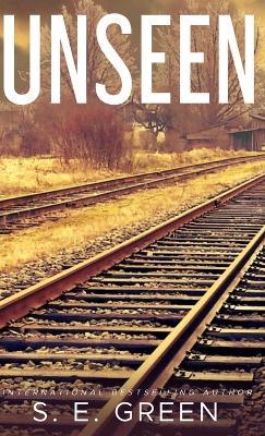 Unseen: Nell Brach Book Two - S E Green - cover