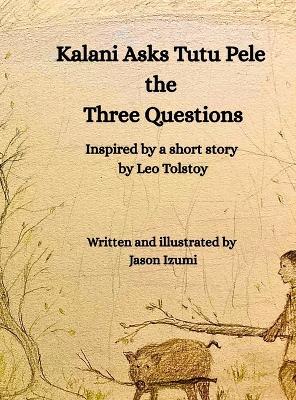 Kalani Asks Pele the Three Questions - Izumi - cover