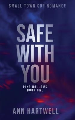 Safe With You - Ann Hartwell - cover