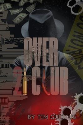 Over 21 Club - Tim Guditus - cover