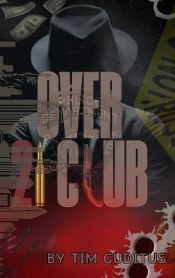 Over 21 Club - Tim Guditus - cover