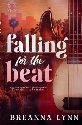 Falling for the Beat: A Single Dad/Nanny, Age Gap, Rock Star Romance - Breanna Lynn - cover