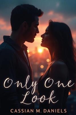 Only One Look - Cassian M Daniels - cover