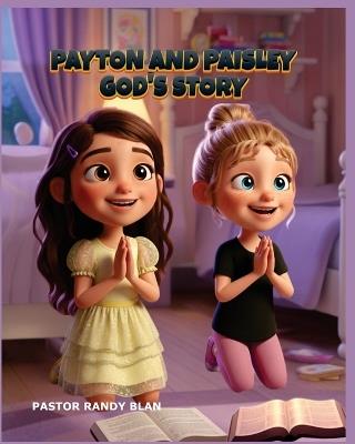 Payton and Paisley God's Story: The Good Samaritan - Pastor Randy Blan - cover